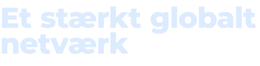 Et st rkt globalt netv rk
