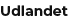 Udlandet