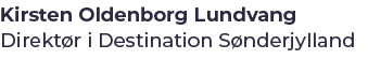 Kirsten Oldenborg Lundvang Direkt r i Destination S nderjylland