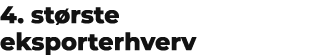 4. st rste eksporterhverv
