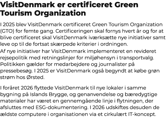 VisitDenmark er certificeret Green Tourism Organization I 2025 blev VisitDenmark certificeret Green Tourism Organizat...